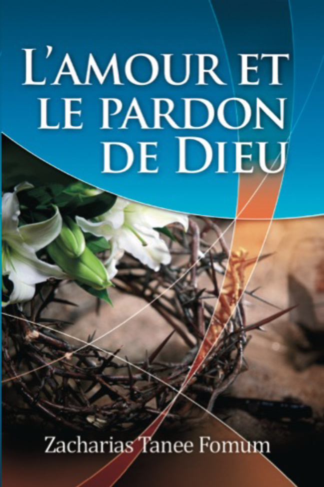 L'Amour et le Pardon de Dieu